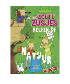 Boek De Zoete Zusjes helpen de natuur